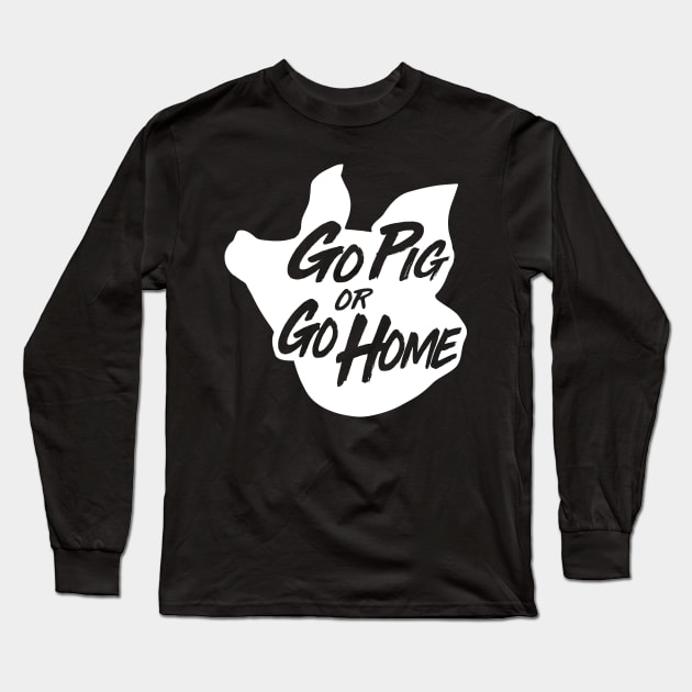 Go Pig or Go Home #3 (light) Long Sleeve T-Shirt by geekingink